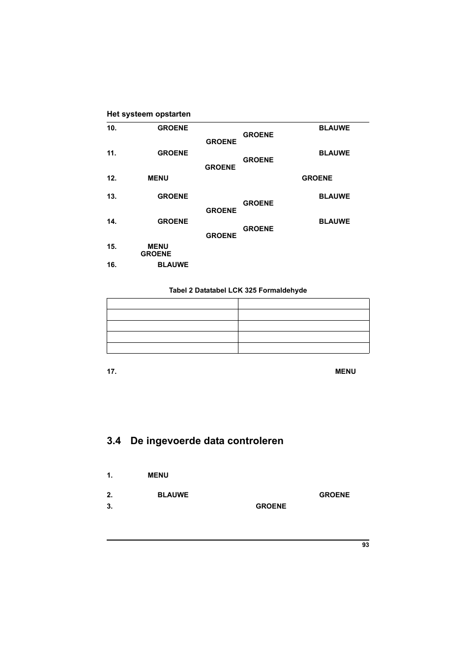 Tabel 2 datatabel lck 325 formaldehyde, 4 de ingevoerde data controleren | Hach-Lange POCKET Colorimeter II Application Instruction User Manual | Page 93 / 118