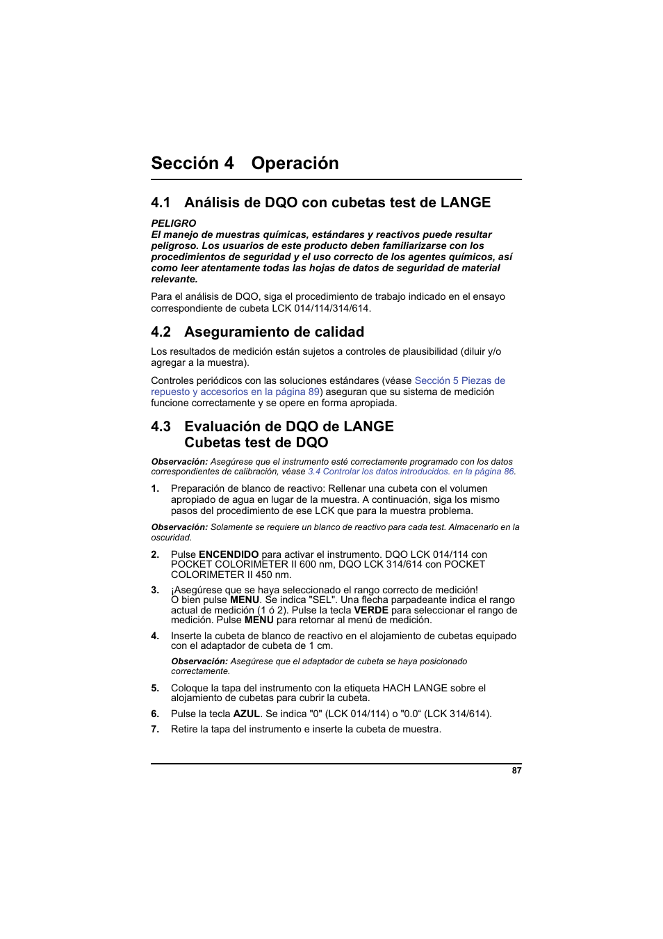 Sección 4 operación, 1 análisis de dqo con cubetas test de lange, 2 aseguramiento de calidad | 3 evaluación de dqo de lange cubetas test de dqo, 3 evaluación de dqo de lange cubetas test de | Hach-Lange PCII-COD LCK 014_114_314_614 User Manual | Page 89 / 152