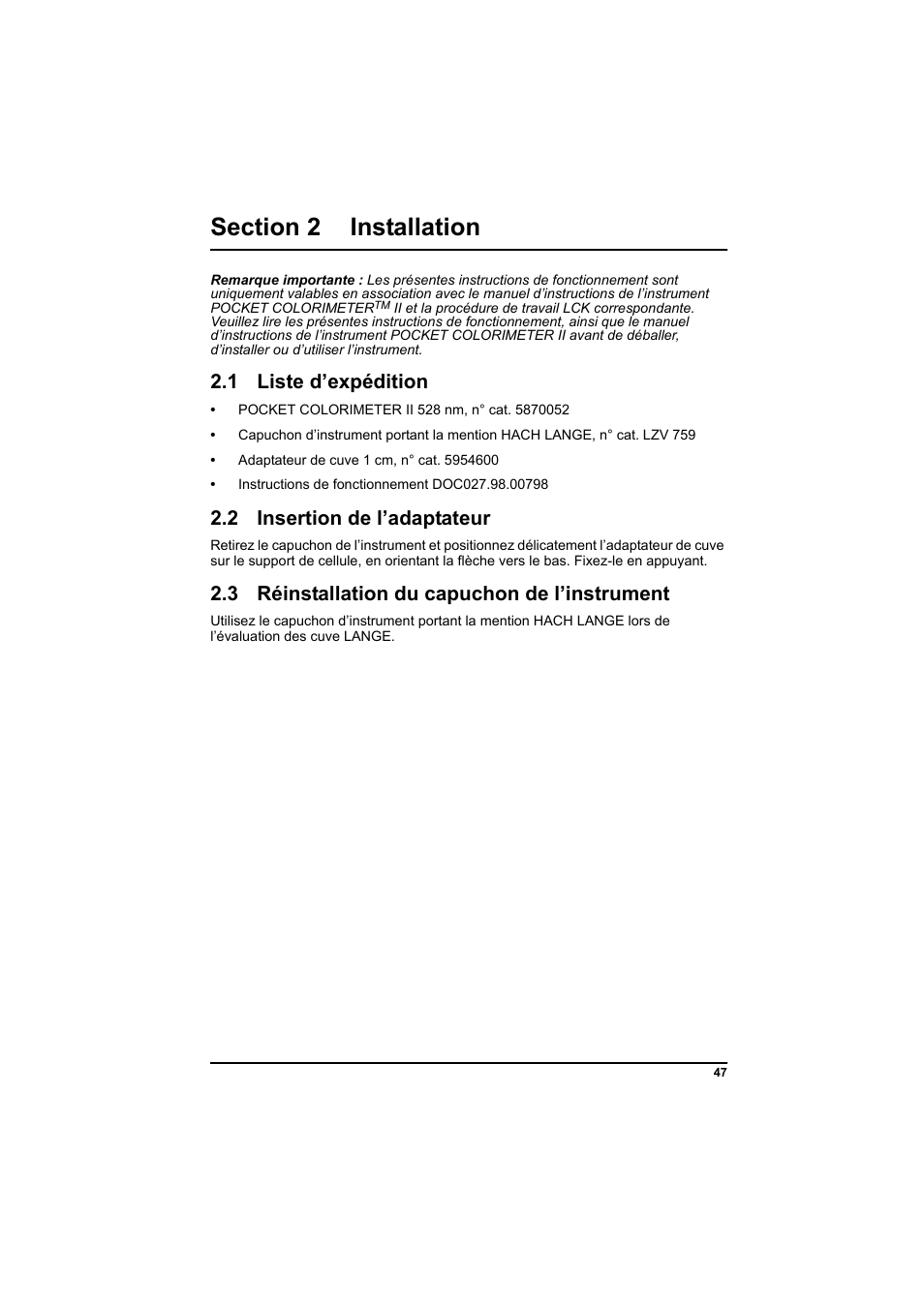 Section 2 installation, 1 liste d’expédition, 2 insertion de l’adaptateur | 3 réinstallation du capuchon de l’instrument | Hach-Lange PCII-Chlorine LCK 310 User Manual | Page 48 / 116
