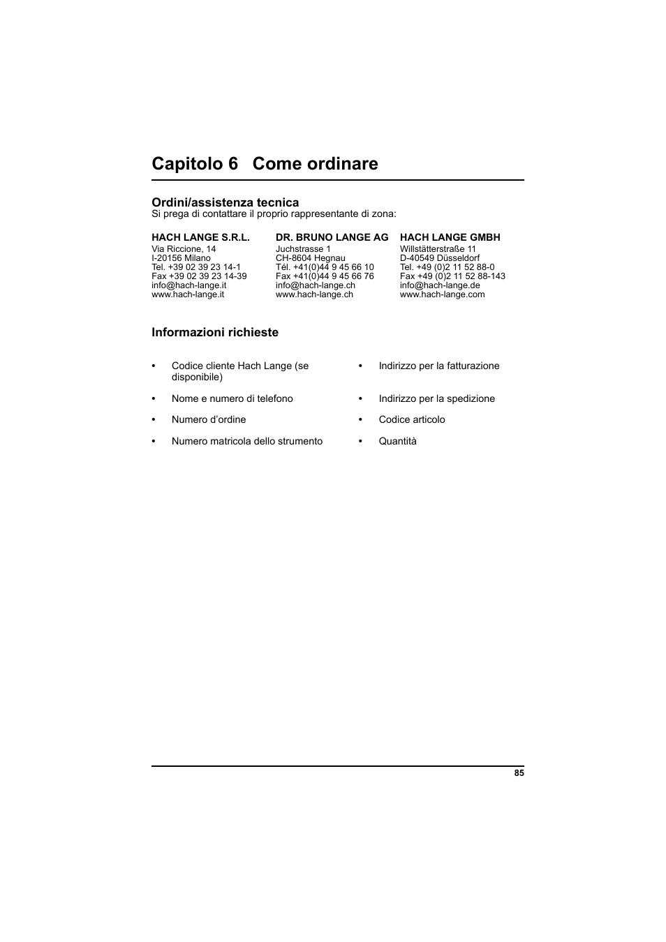 Capitolo 6 come ordinare, Ordini/assistenza tecnica, Informazioni richieste | Hach-Lange PCII-Chlorine LCK 310 User Manual | Page 86 / 116