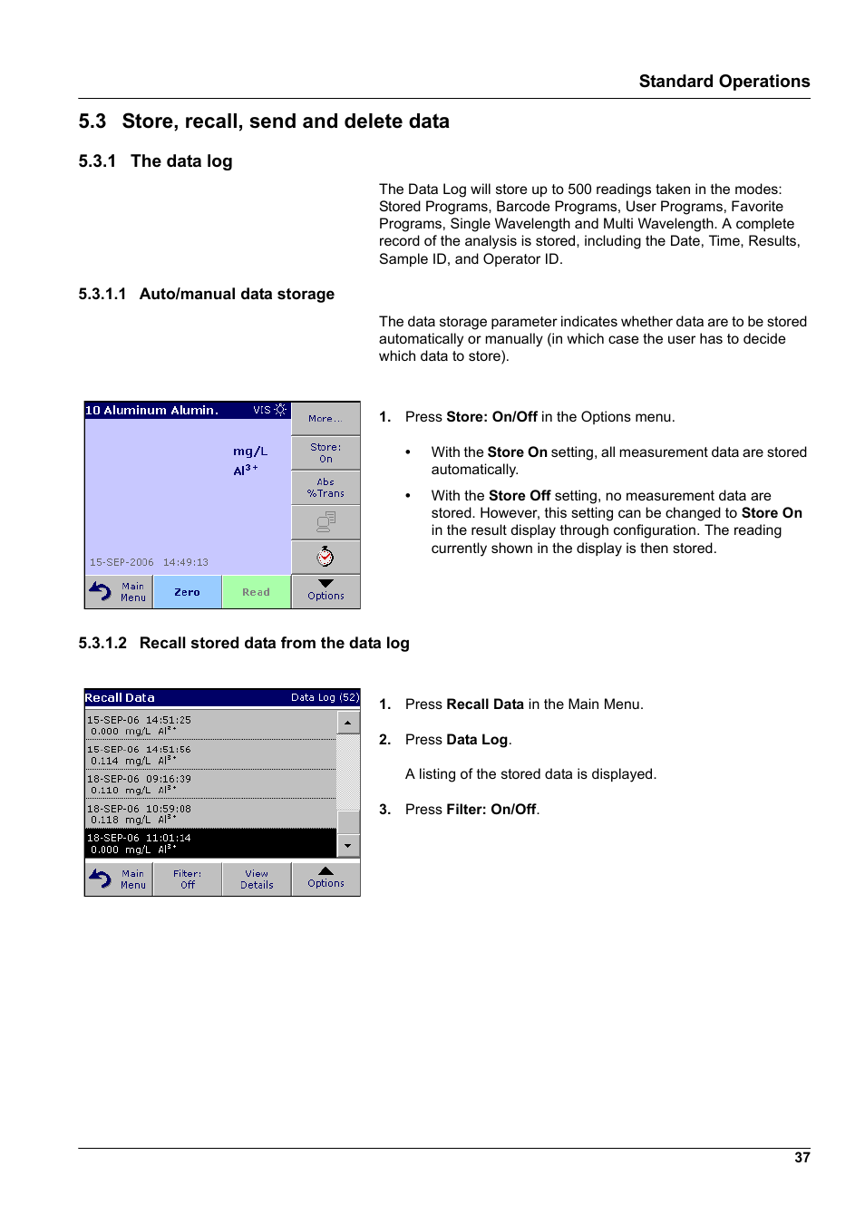 3 store, recall, send and delete data, 1 the data log, 1 auto/manual data storage | 2 recall stored data from the data log | Hach-Lange DR2800 eco User Manual | Page 37 / 130