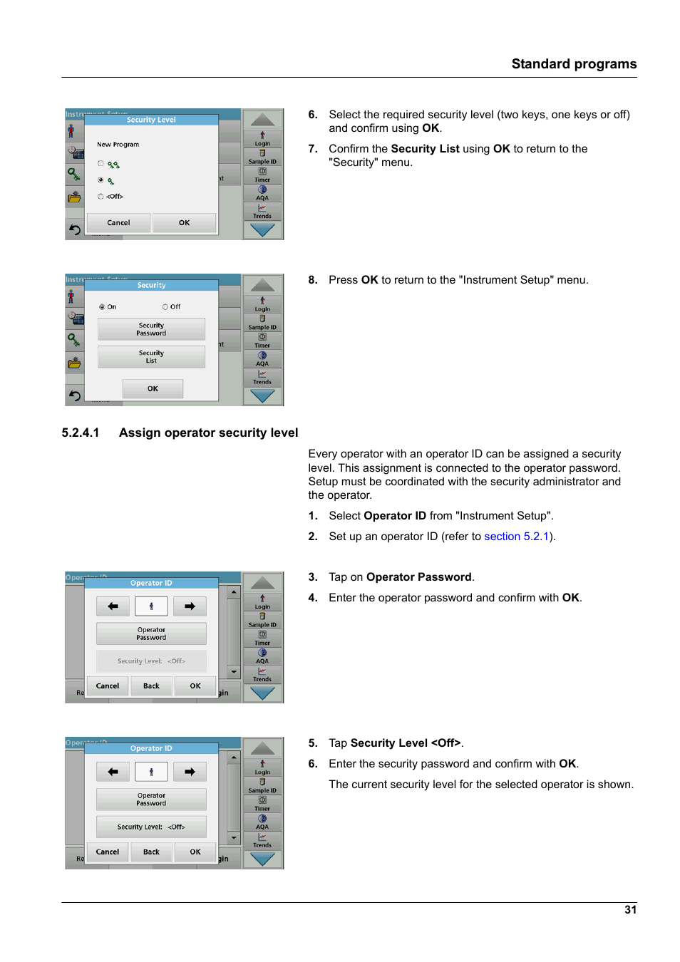 1 assign operator security level, Standard programs | Hach-Lange DR 6000 User Manual User Manual | Page 31 / 158