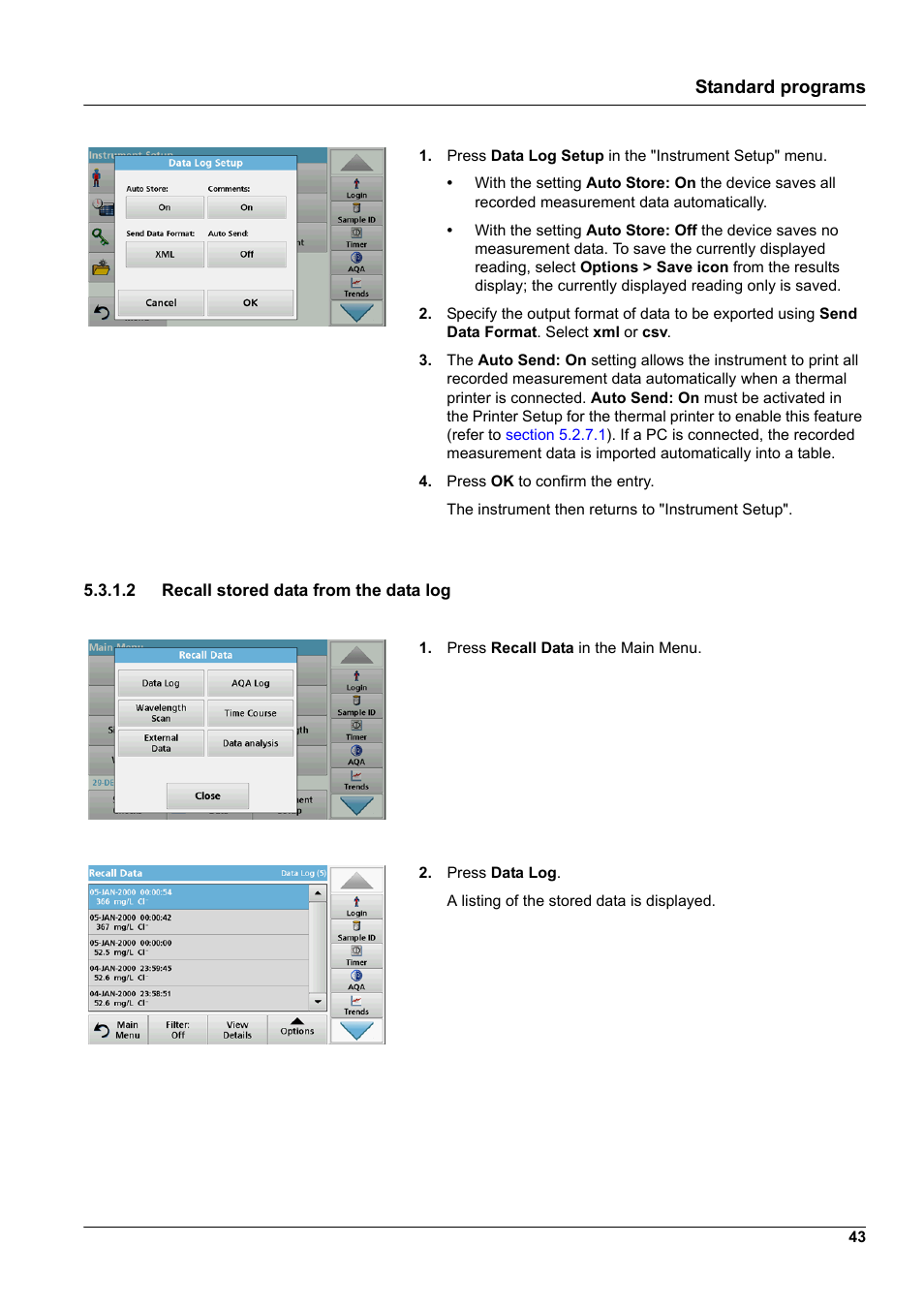 2 recall stored data from the data log, Standard programs | Hach-Lange DR 6000 User Manual User Manual | Page 43 / 158