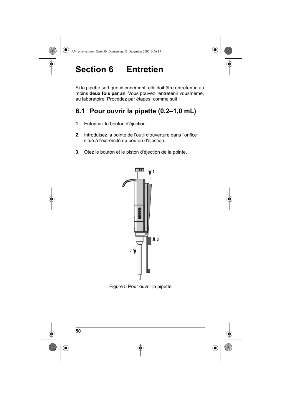 Section 6 entretien, 1 pour ouvrir la pipette (0,2-1,0 ml), 1 pour ouvrir la pipette (0,2–1,0 ml) | Hach-Lange Piston pipette User Manual | Page 52 / 96