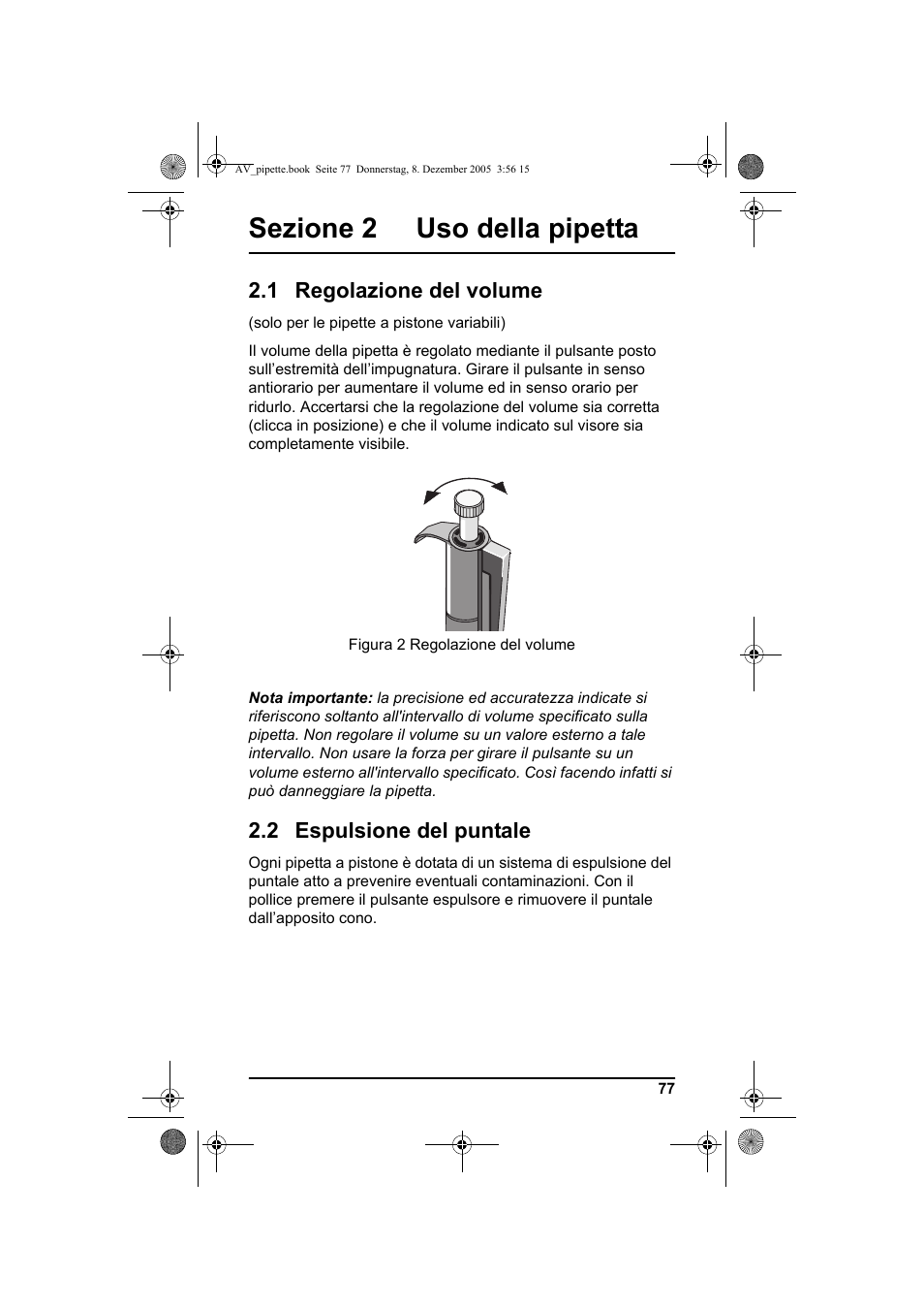 Sezione 2 uso della pipetta, 1 regolazione del volume, 2 espulsione del puntale | Hach-Lange Piston pipette User Manual | Page 79 / 96