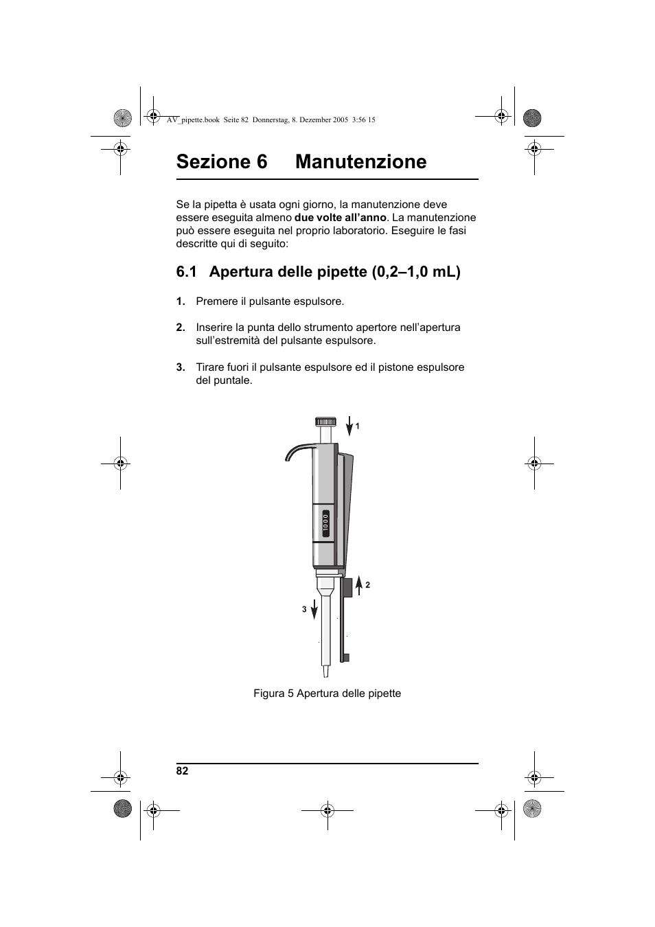 Sezione 6 manutenzione, 1 apertura delle pipette (0,2-1,0 ml), 1 apertura delle pipette (0,2–1,0 ml) | Hach-Lange Piston pipette User Manual | Page 84 / 96