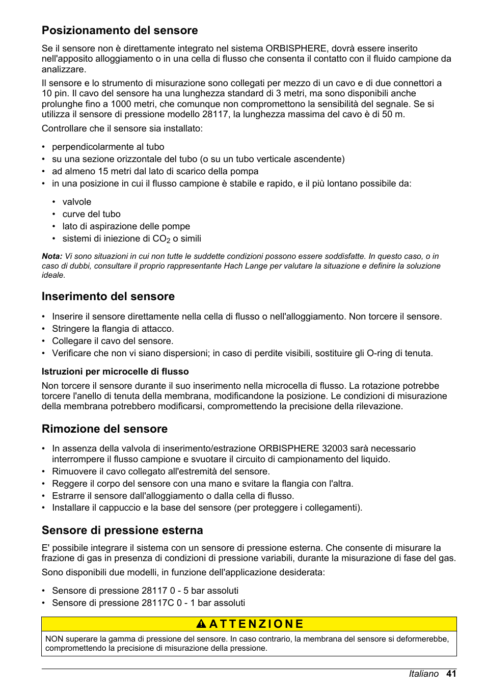 Posizionamento del sensore, Inserimento del sensore, Rimozione del sensore | Sensore di pressione esterna | Hach-Lange ORBISPHERE 31xxx Basic User Manual User Manual | Page 41 / 102