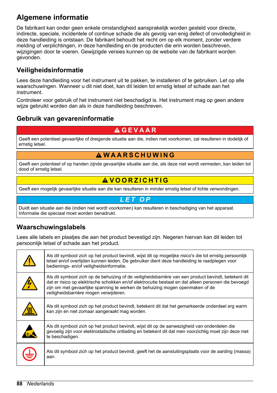 Algemene informatie, Veiligheidsinformatie, Gebruik van gevareninformatie | Waarschuwingslabels | Hach-Lange ORBISPHERE 31xxx Basic User Manual User Manual | Page 88 / 102