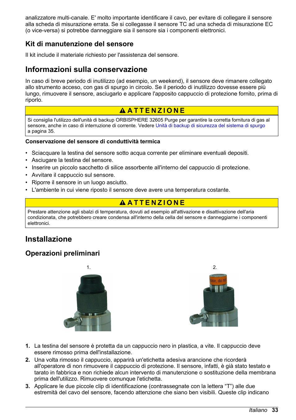 Kit di manutenzione del sensore, Informazioni sulla conservazione, Installazione | Operazioni preliminari | Hach-Lange ORBISPHERE 31xxx Thermal Basic User Manual User Manual | Page 33 / 92