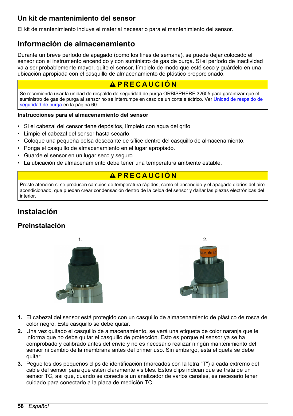 Un kit de mantenimiento del sensor, Información de almacenamiento, Instalación | Preinstalación, Analizar (consulte | Hach-Lange ORBISPHERE 31xxx Thermal Basic User Manual User Manual | Page 58 / 92