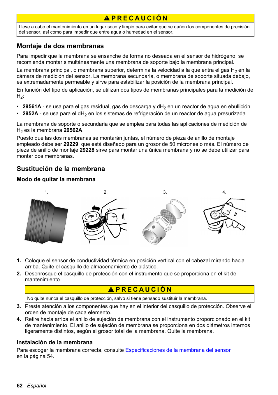 Montaje de dos membranas, Sustitución de la membrana, Modo de quitar la membrana | Instalación de la membrana | Hach-Lange ORBISPHERE 31xxx Thermal Basic User Manual User Manual | Page 62 / 92