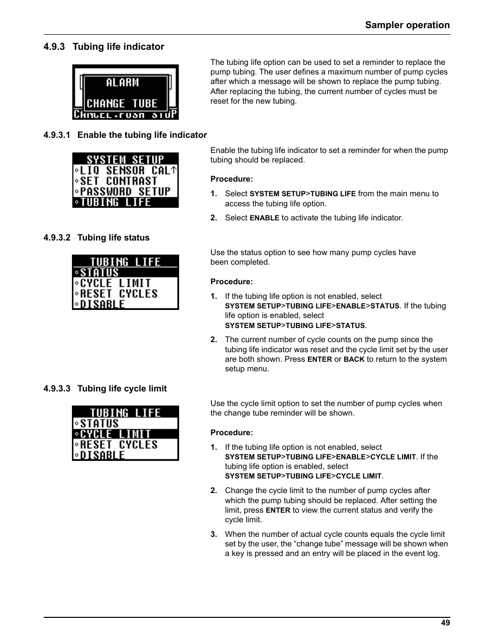 3 tubing life indicator, 1 enable the tubing life indicator, 2 tubing life status | 3 tubing life cycle limit, Sampler operation 4.9.3 tubing life indicator | Hach-Lange Sigma SD900 Portable User Manual | Page 51 / 82