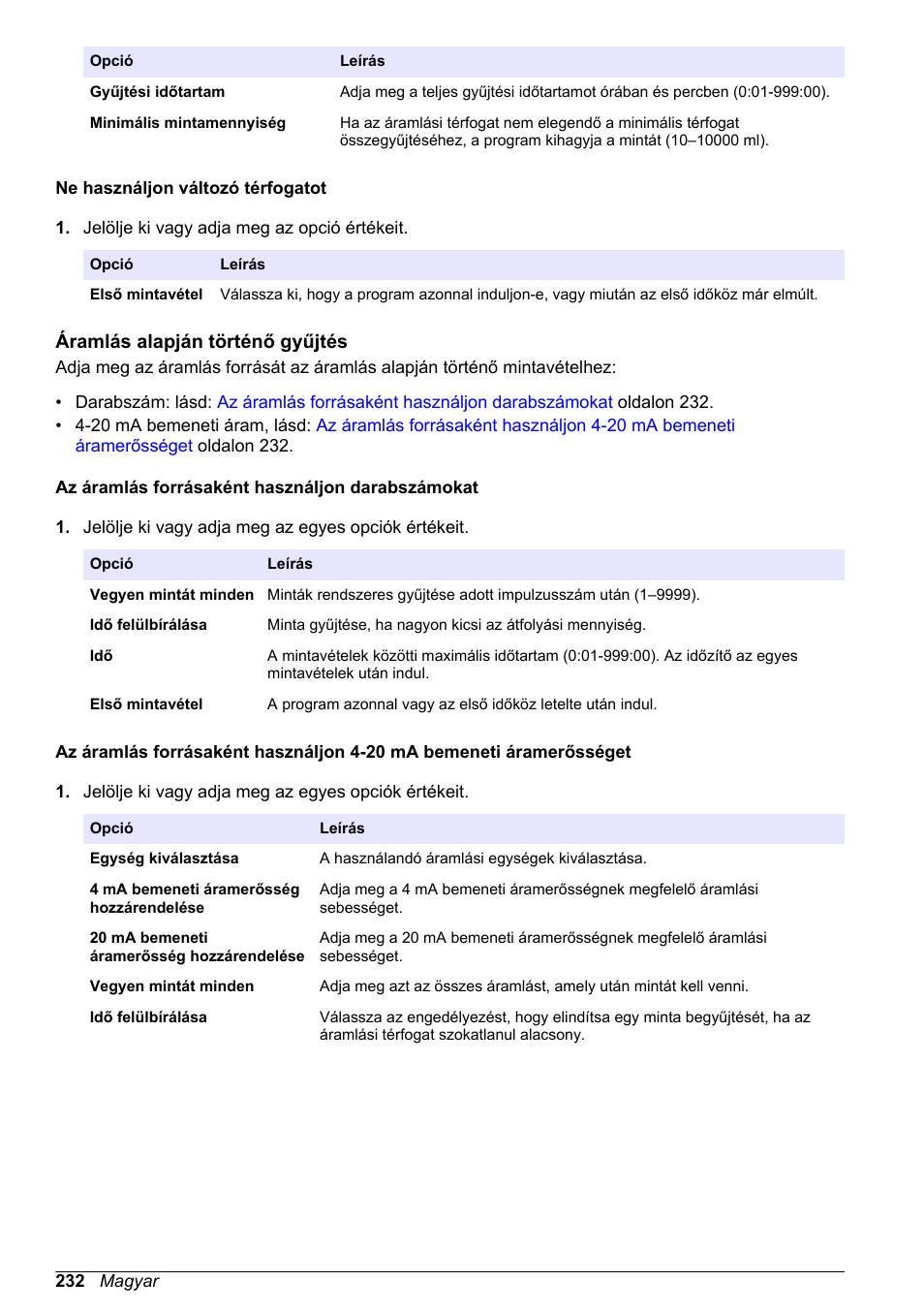 Ne használjon változó térfogatot, Áramlás alapján történő gyűjtés, Az áramlás forrásaként használjon darabszámokat | Áramlás alapján, lásd, Ha nem, lásd, Ne használjon, Változó térfogatot | Hach-Lange SD900 Refrigerated Sampler, SD900 AWRS Basic User Manual User Manual | Page 232 / 400