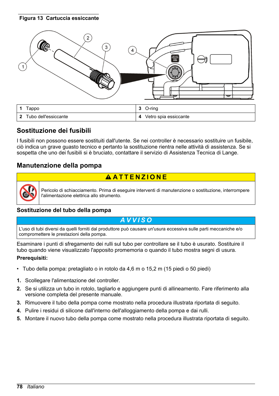 Sostituzione dei fusibili, Manutenzione della pompa, Sostituzione del tubo della pompa | Figura 13, L'essiccante nuovo è giallo | Hach-Lange SD900 Refrigerated Sampler, SD900 AWRS Basic User Manual User Manual | Page 78 / 400