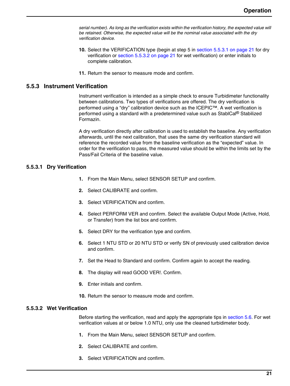 3 instrument verification, 1 dry verification 5.5.3.2 wet verification, On or | Operation | Hach-Lange 1720E Low Range Turbidimeter User Manual | Page 25 / 48