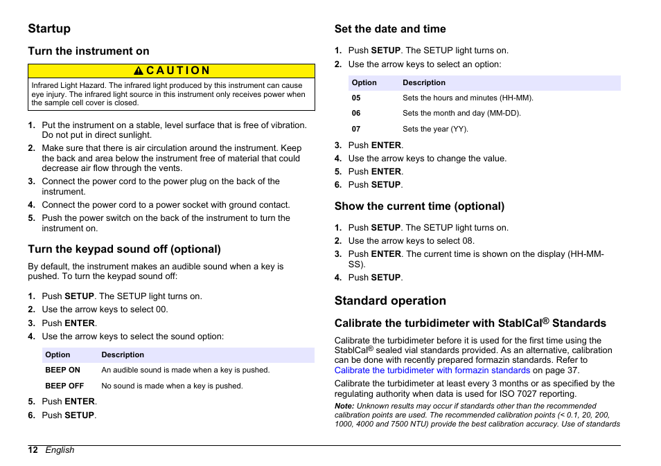 Startup, Turn the instrument on, Turn the keypad sound off (optional) | Set the date and time, Show the current time (optional), Standard operation, Calibrate the turbidimeter with stablcal, Standards | Hach-Lange 2100 AN IS Laboratory Turbidimeter User Manual User Manual | Page 14 / 52