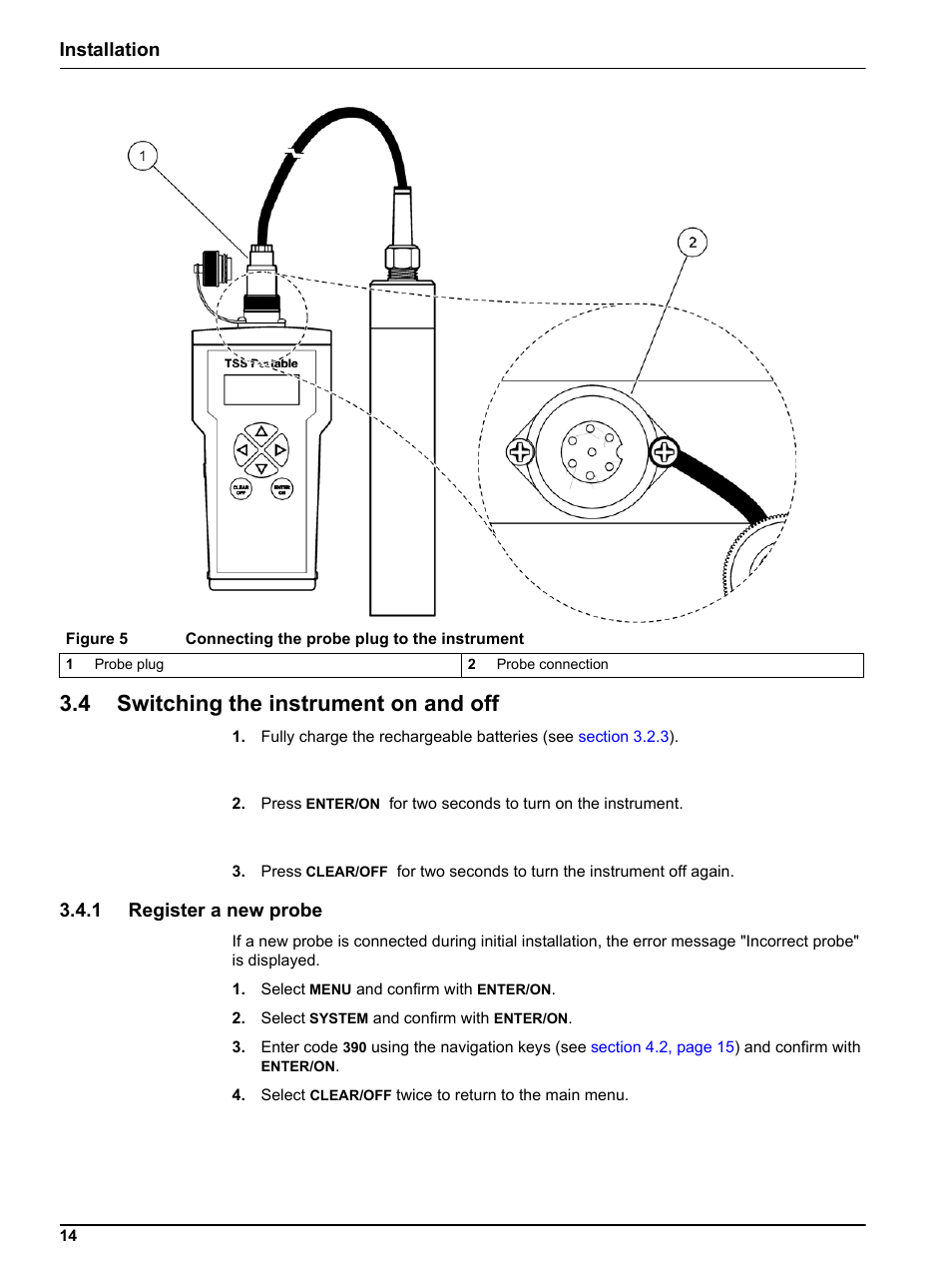 4 switching the instrument on and off, 1 register a new probe, Installation | Hach-Lange TSS PORTABLE Handheld Instrument for Turbidity_Suspended Solids Manual User Manual | Page 14 / 38