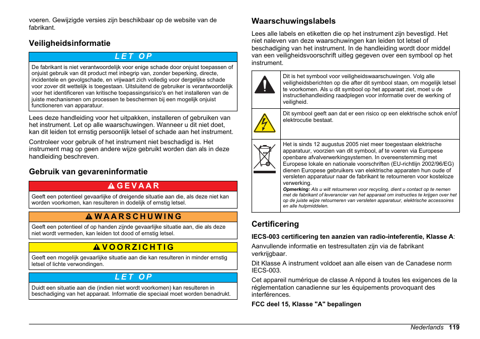 Veiligheidsinformatie, Gebruik van gevareninformatie, Waarschuwingslabels | Certificering | Hach-Lange 2100Q and 2100Qis Basic User Manual User Manual | Page 119 / 294
