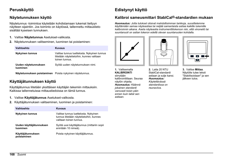Peruskäyttö, Näytetunnuksen käyttö, Käyttäjätunnuksen käyttö | Edistynyt käyttö, Kalibroi sameusmittari stablcal, Standardien mukaan | Hach-Lange 2100Q and 2100Qis Basic User Manual User Manual | Page 168 / 294
