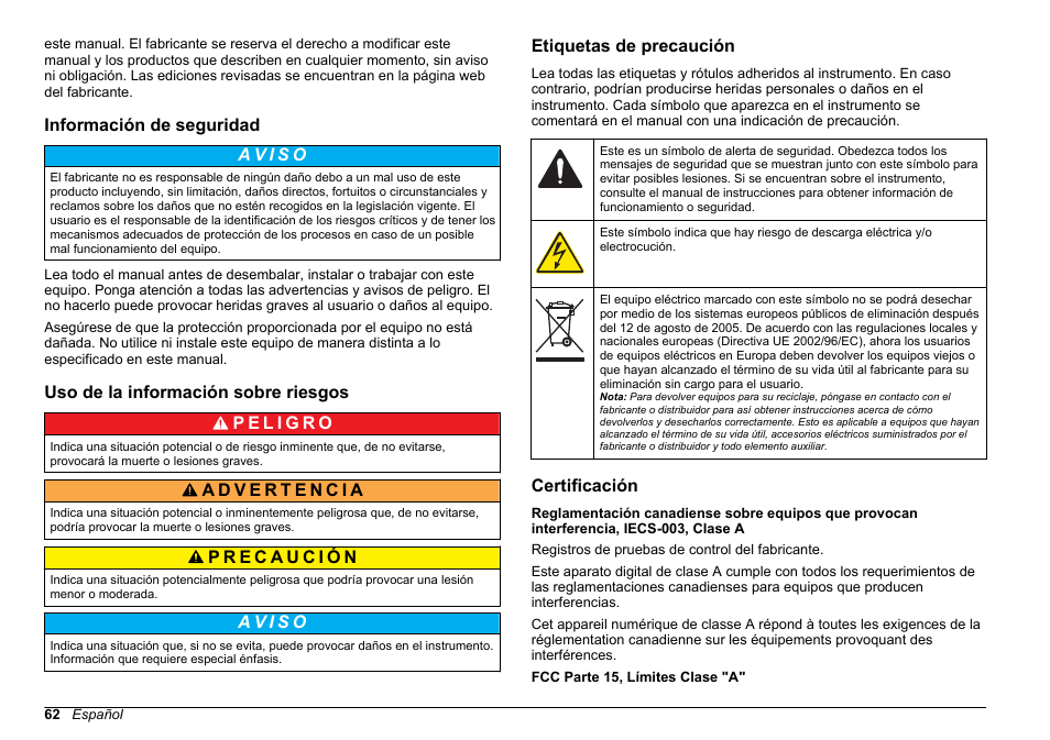 Información de seguridad, Uso de la información sobre riesgos, Etiquetas de precaución | Certificación | Hach-Lange 2100Q and 2100Qis Basic User Manual User Manual | Page 62 / 294