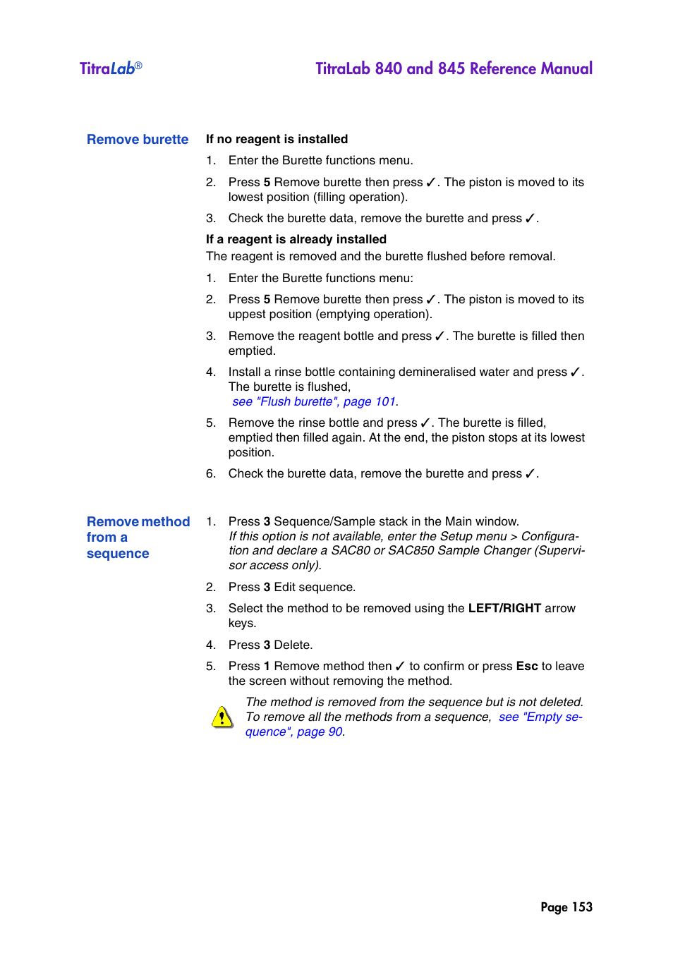 Remove burette, Remove method from a sequence, See "remove | Titra lab | Hach-Lange TITRALAB 840_845 Reference Manual User Manual | Page 153 / 214