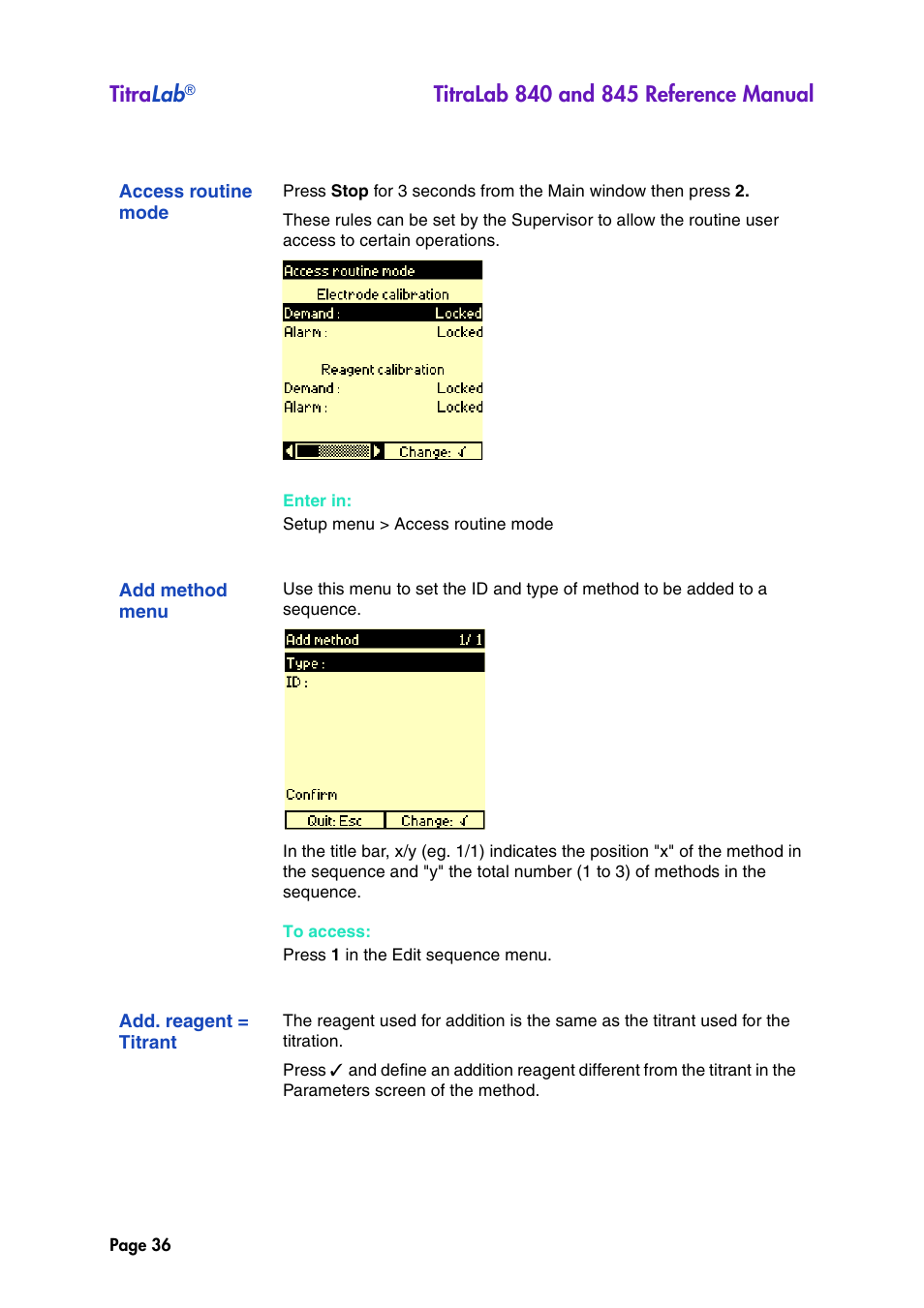Access routine mode, Add method menu, Add. reagent = titrant | Titra lab | Hach-Lange TITRALAB 840_845 Reference Manual User Manual | Page 36 / 214