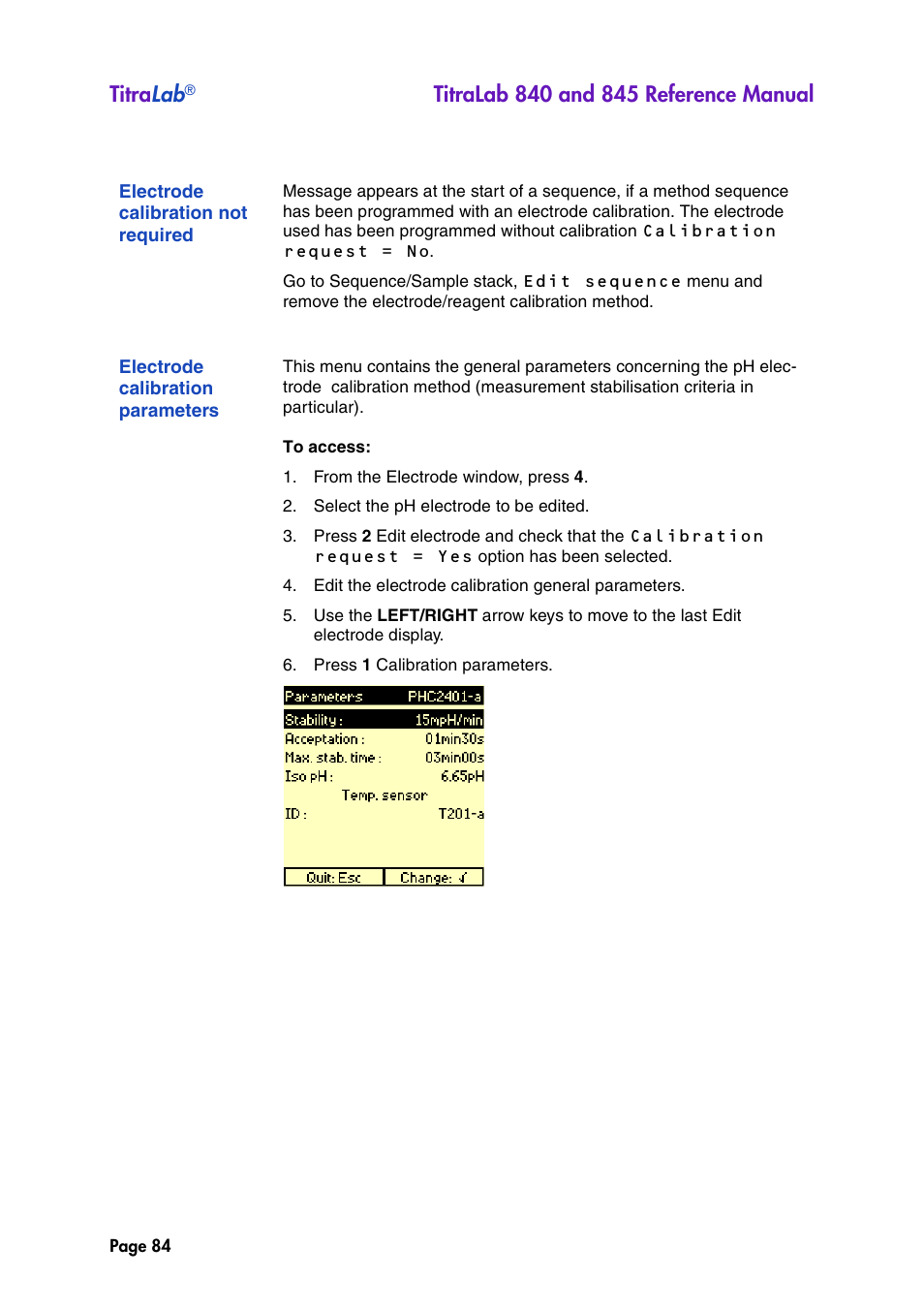 Electrode calibration not required, Electrode calibration parameters, See "electrode calibration | Titra lab | Hach-Lange TITRALAB 840_845 Reference Manual User Manual | Page 84 / 214