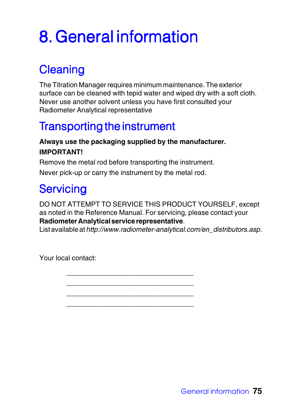 General information, Cleaning, Transporting the instrument | Servicing, General infor | Hach-Lange TITRALAB 840_845 User Guide User Manual | Page 75 / 80