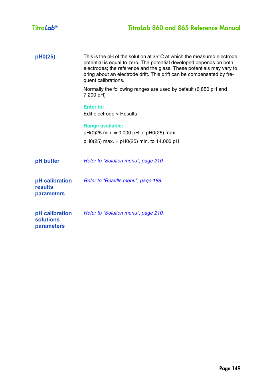 Ph0(25), Ph buffer, Ph calibration results parameters | Ph calibration solutions parameters, Titra lab | Hach-Lange TITRALAB 860_865 Reference Manual User Manual | Page 149 / 244