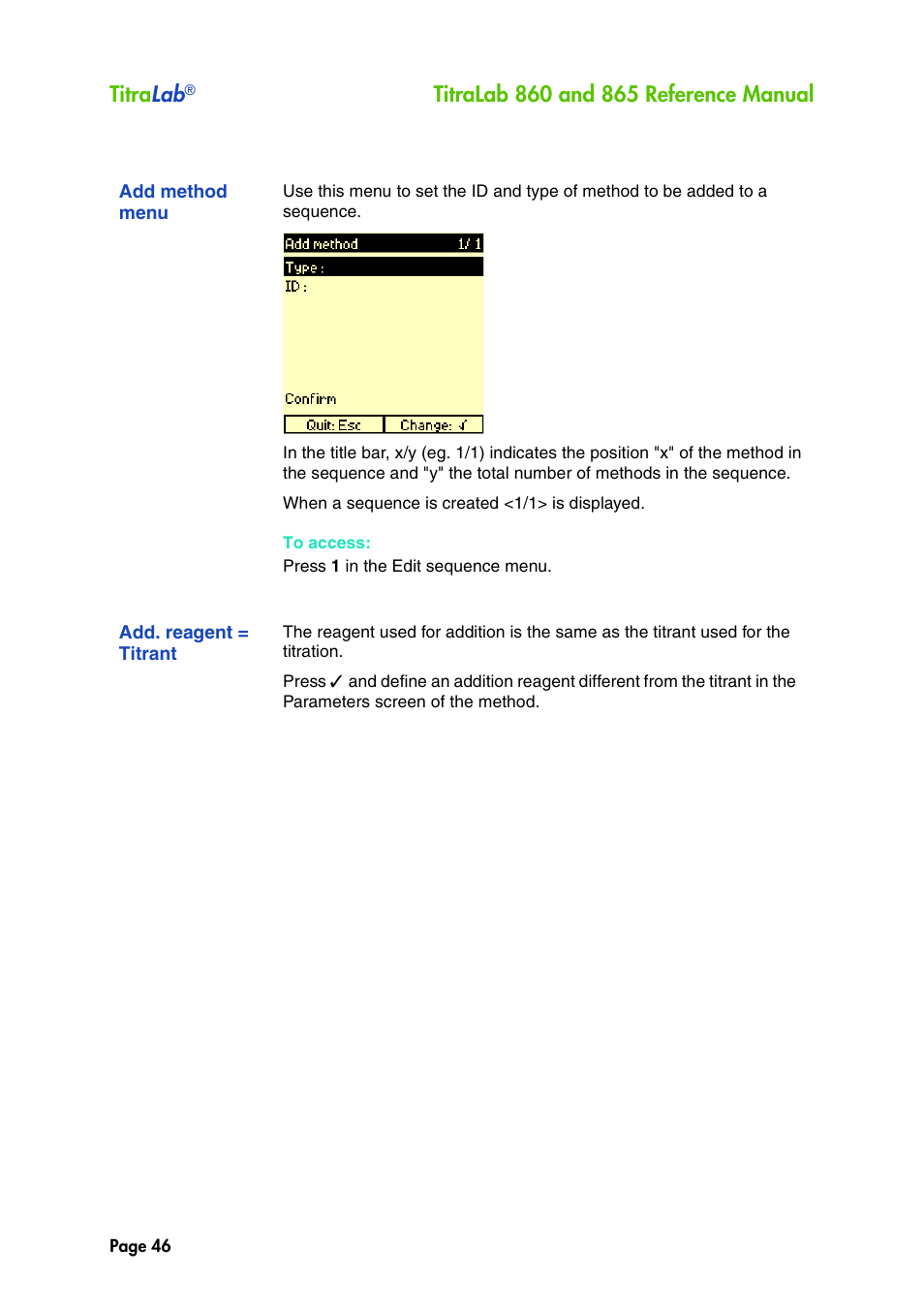 Add method menu, Add. reagent = titrant, Titra lab | Hach-Lange TITRALAB 860_865 Reference Manual User Manual | Page 46 / 244