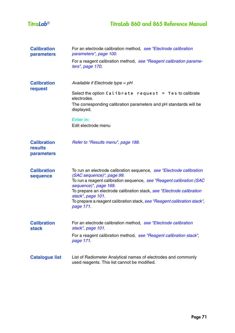 Calibration parameters, Calibration request, Calibration results parameters | Calibration sequence, Calibration stack, Catalogue list, Titra lab | Hach-Lange TITRALAB 860_865 Reference Manual User Manual | Page 71 / 244