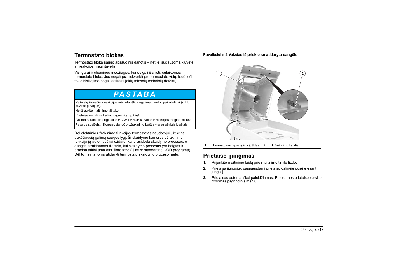 Pa s ta b a, Termostato blokas, Prietaiso įjungimas | Hach-Lange HT 200 S User Manual | Page 217 / 402