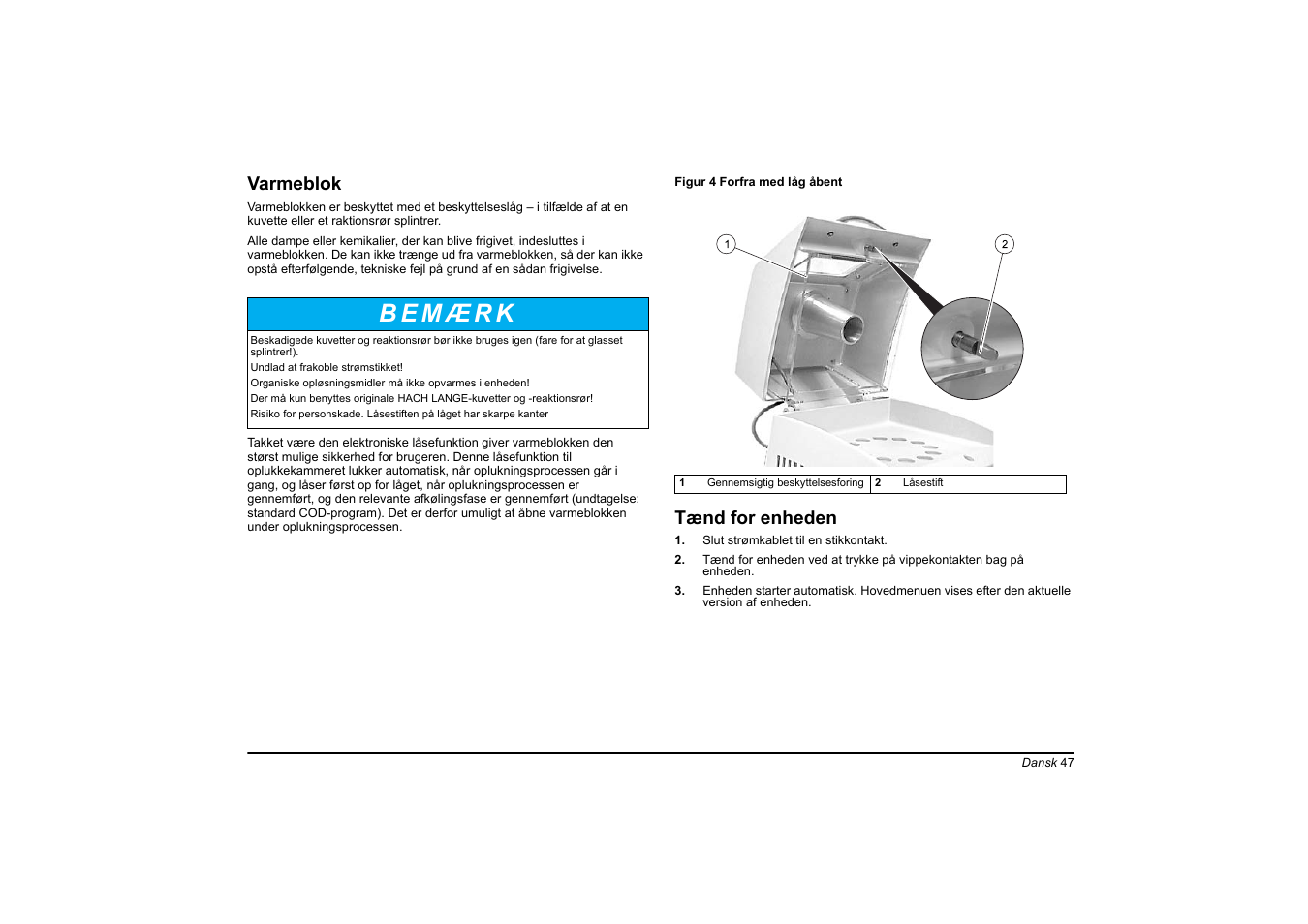 Varmeblok, Tænd for enheden | Hach-Lange HT 200 S User Manual | Page 47 / 402