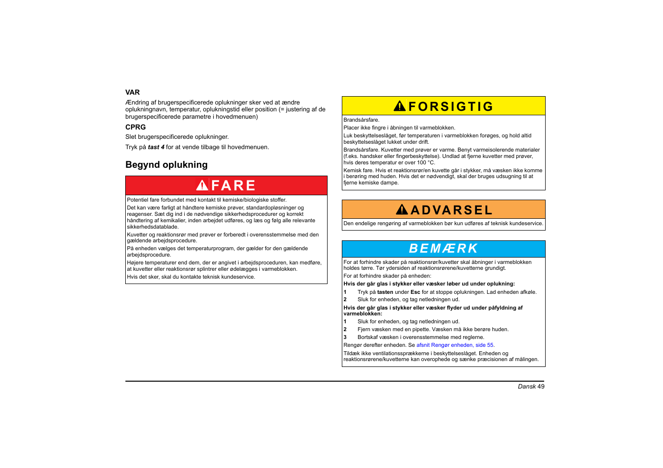 Fa r e, Begynd oplukning | Hach-Lange HT 200 S User Manual | Page 49 / 402