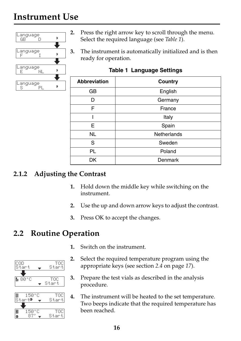 2 adjusting the contrast, 2 routine operation, Instrument use | Hach-Lange DRB 200 Thermostat User Manual | Page 16 / 32