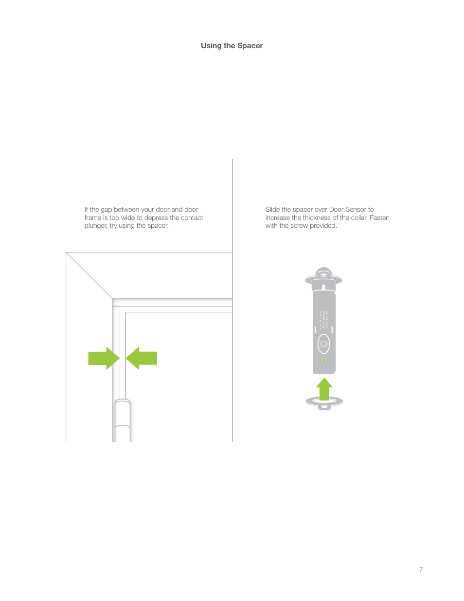Using the spacer | INSTEON Hidden Door Sensor (2845-222) Manual User Manual | Page 7 / 35