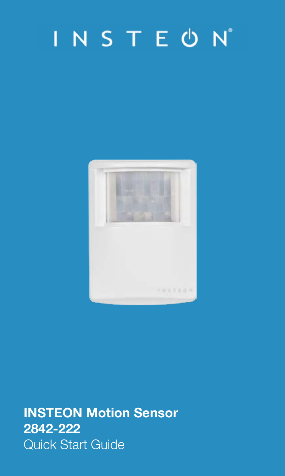 INSTEON Motion Sensor (2842-222, 2420M) User Manual | 8 pages