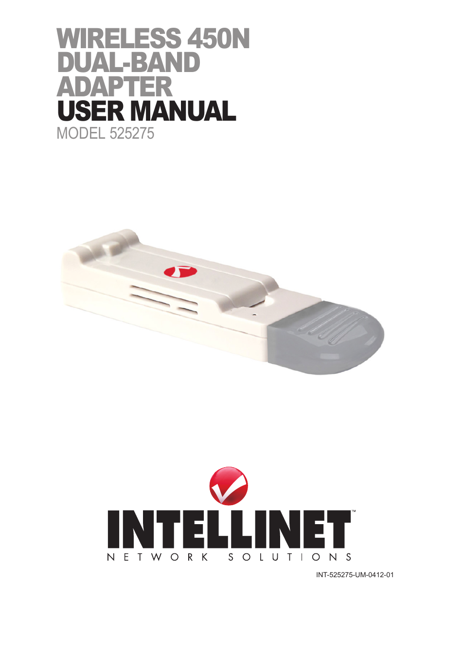 INTELLINET NETWORK 525275 Wireless 450N Dual-Band USB Adapter User Manual User Manual | 40 pages