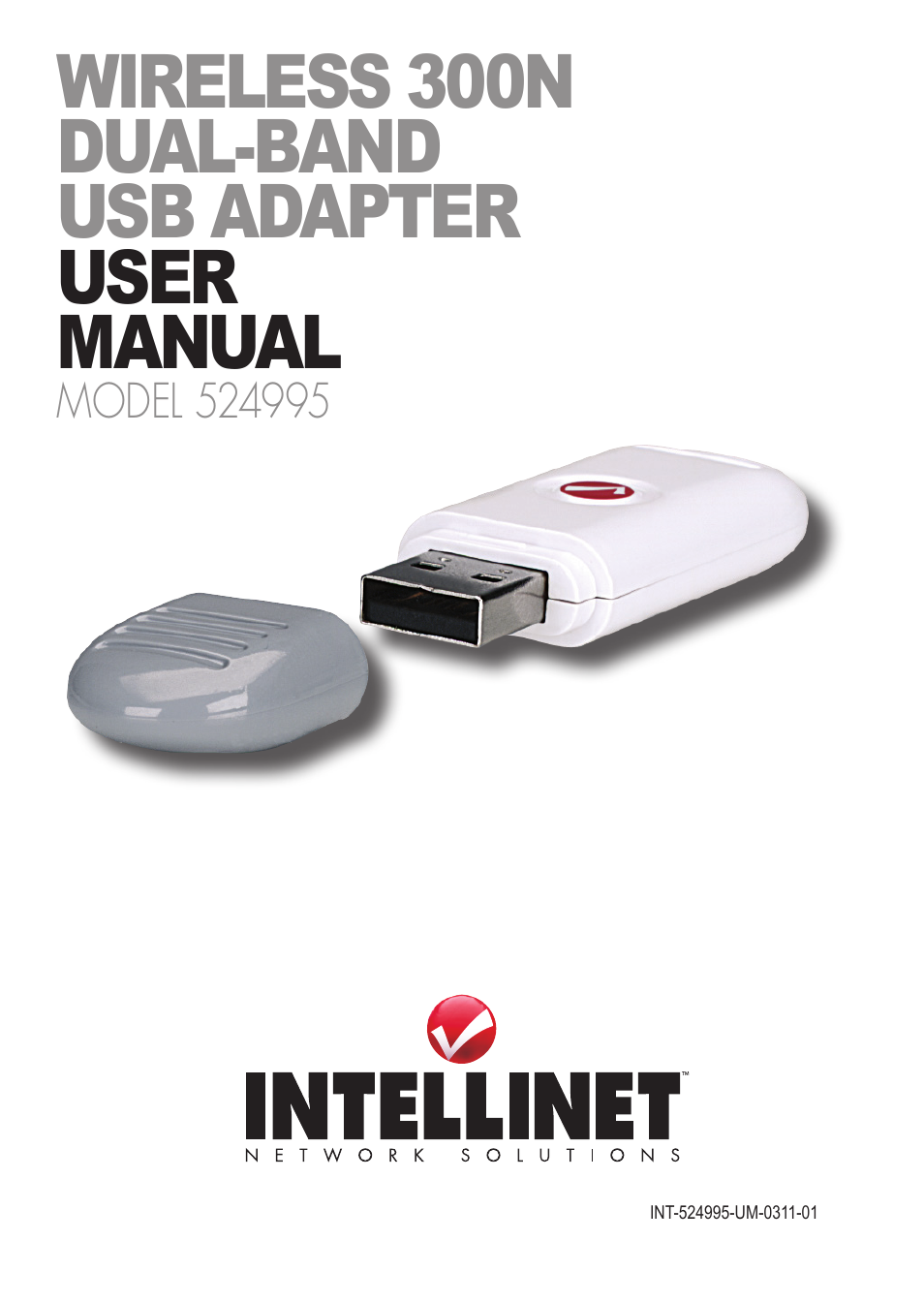 INTELLINET NETWORK 524995 Wireless 300N Dual-Band USB Adapter User Manual User Manual | 34 pages