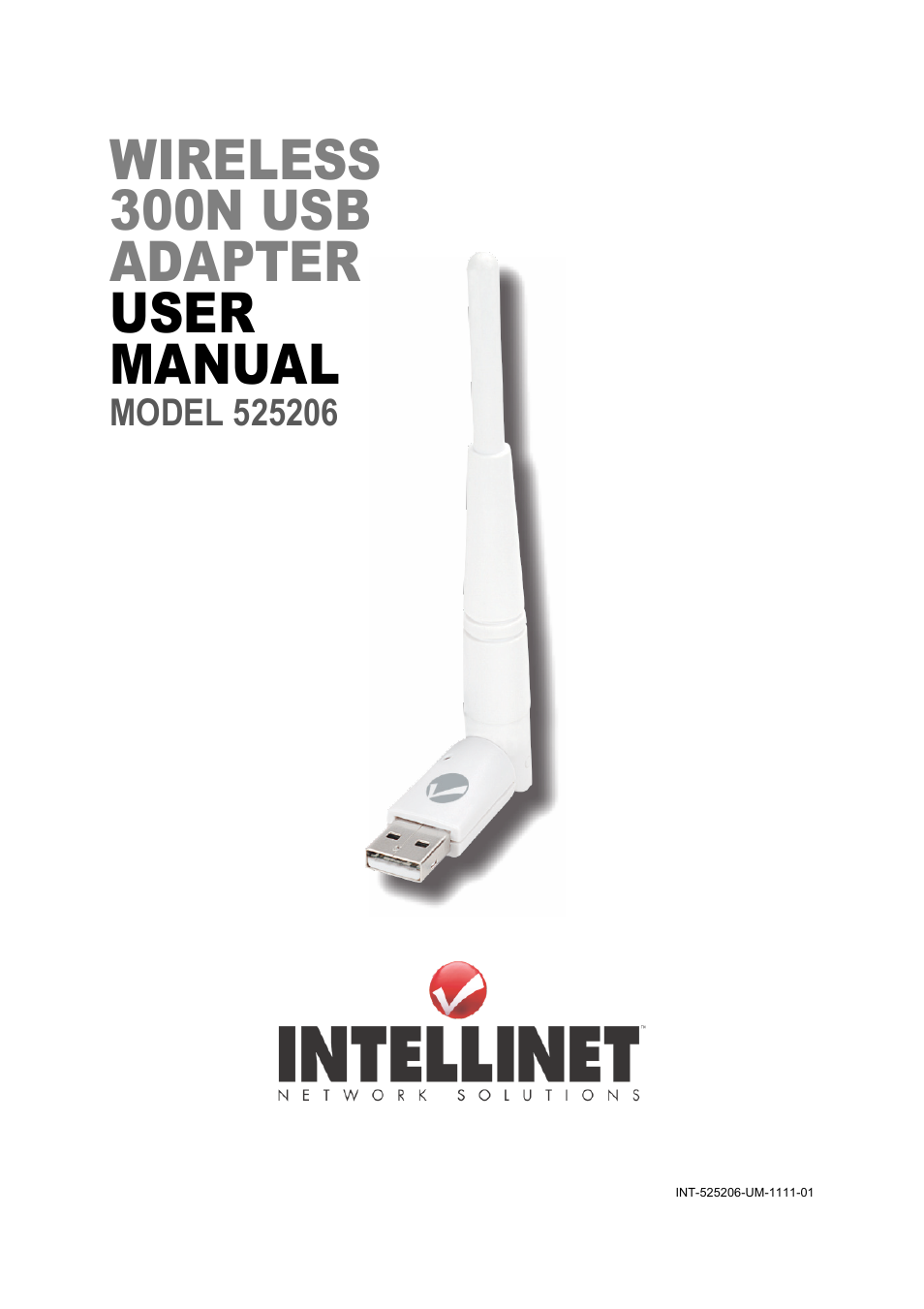 INTELLINET NETWORK 525206 Wireless 300N High-Gain USB Adapter User Manual User Manual | 31 pages