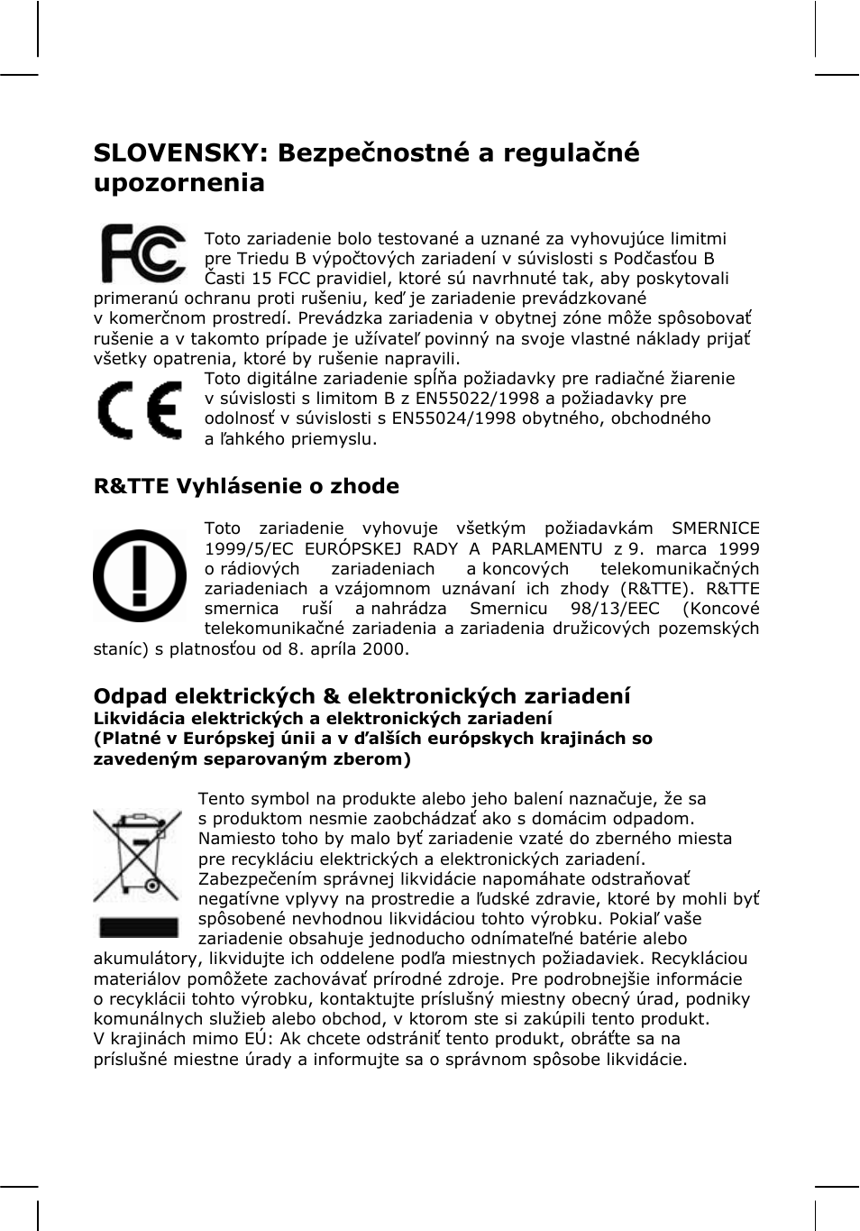 Slovensky: bezpečnostné a regulačné upozornenia | INTELLINET NETWORK 524827 GuestGate MK II Quick Install Guide User Manual | Page 30 / 36