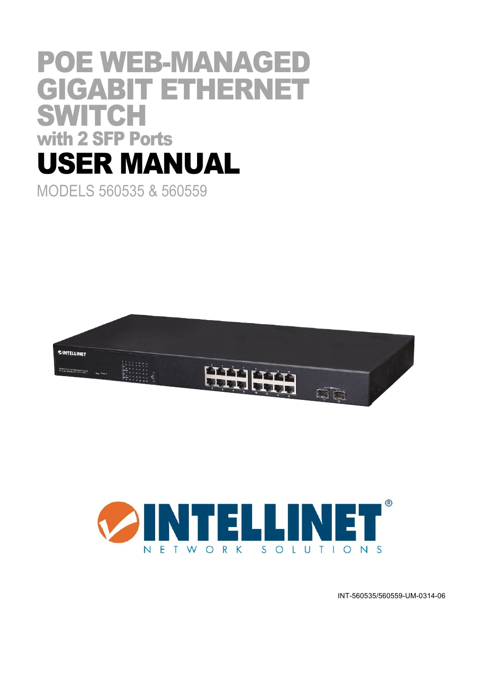 INTELLINET NETWORK 560559 16 Ports Gigabit + 2 Gigabit SFP PoE+ Web Management Ethernet Switch User Manual User Manual | 58 pages