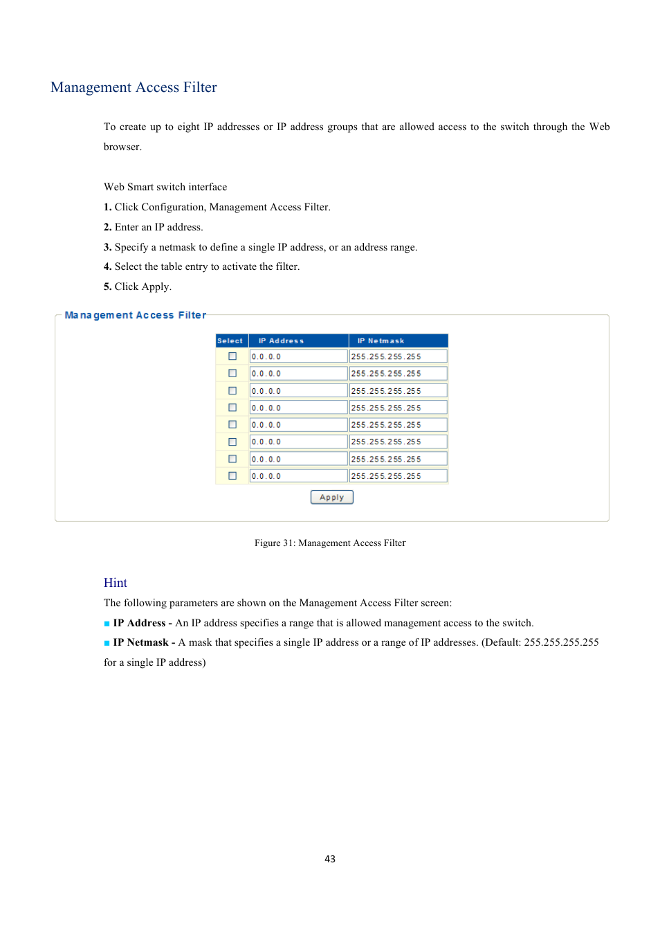 Management access filter | INTELLINET NETWORK 560559 16 Ports Gigabit + 2 Gigabit SFP PoE+ Web Management Ethernet Switch User Manual User Manual | Page 43 / 58