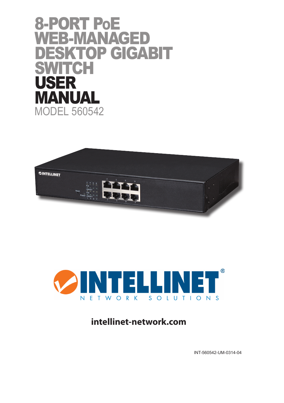 INTELLINET NETWORK 560542 8 Ports Gigabit PoE+Web Management Desktop Ethernet Switch User Manual User Manual | 28 pages