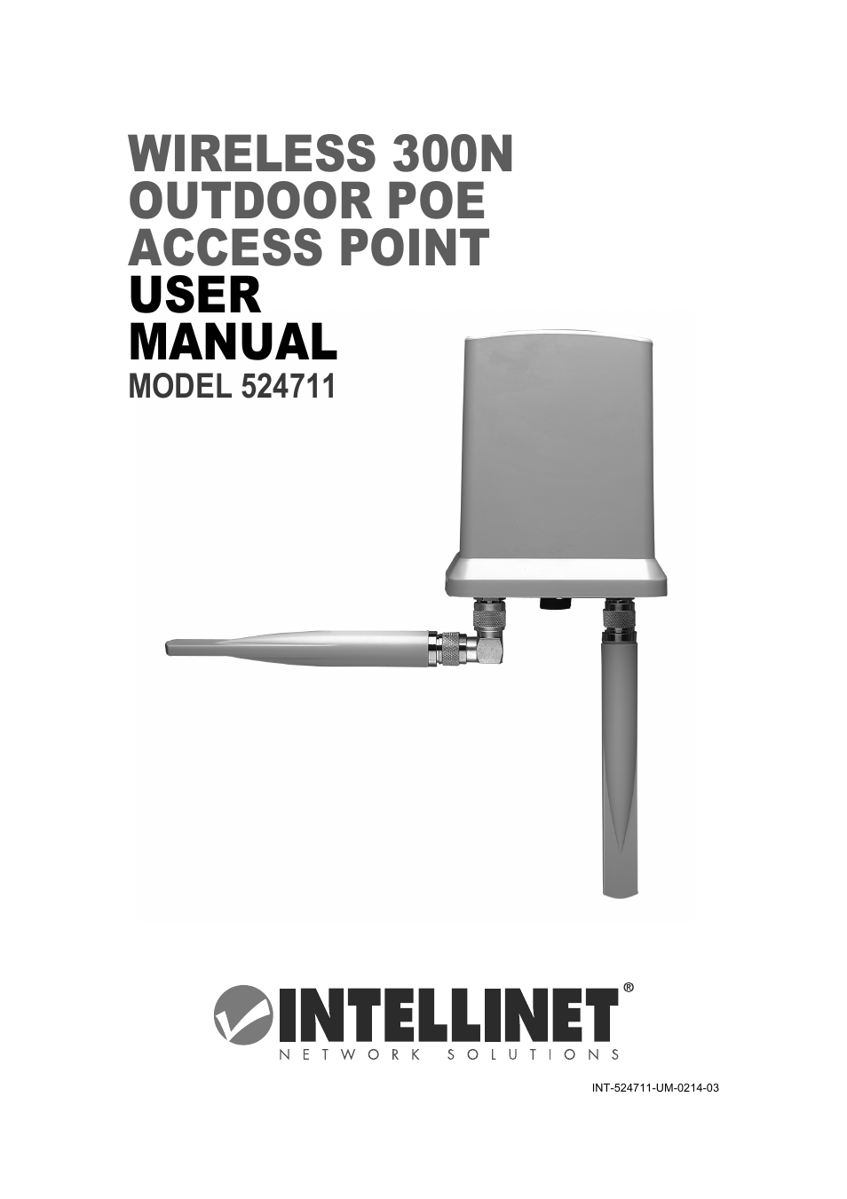 INTELLINET NETWORK 524711 Wireless 300N Outdoor PoE Access Point User Manual User Manual | 82 pages