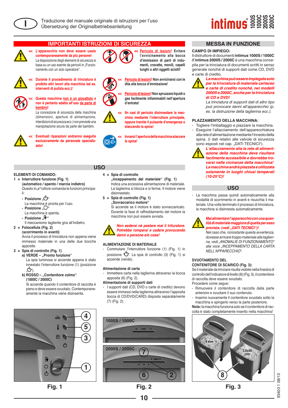 Fig. 1, Fig. 2, Fig. 3 | Importanti istruzioni di sicurezza, Messa in funzione uso uso | intimus 2000 C User Manual | Page 10 / 24