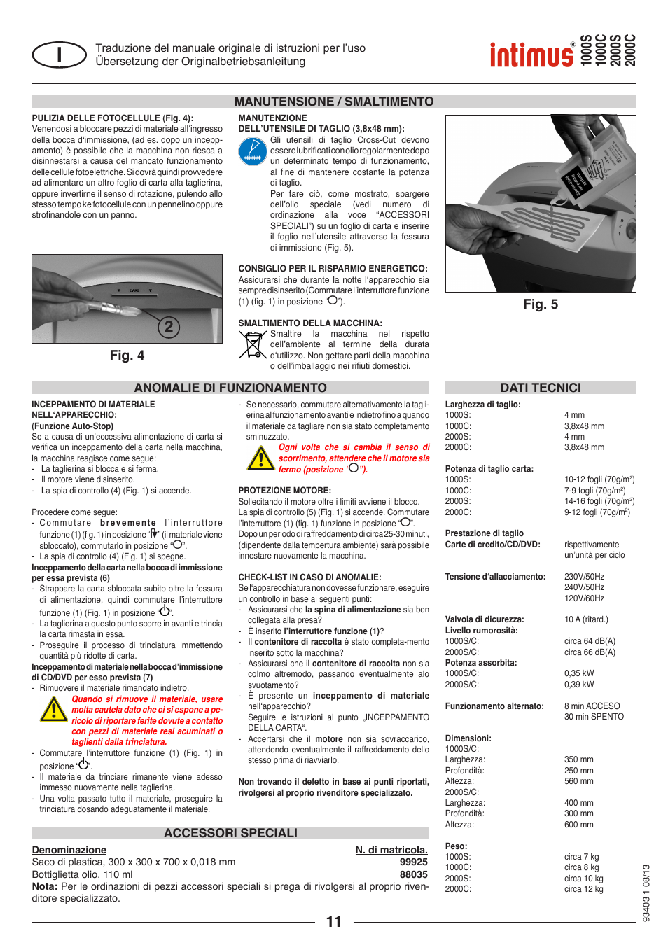 Fig. 5 fig. 4, Manutensione / smaltimento | intimus 2000 C User Manual | Page 11 / 24