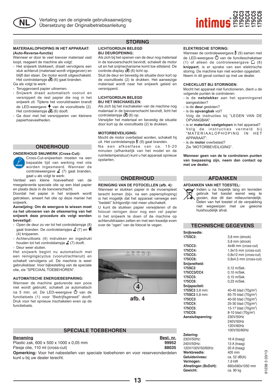 Afb. 4, Onderhoud storing, Onderhoud | Speciale toebehoren, Technische gegevens, Afdanken | intimus 175 CC5 User Manual | Page 13 / 56