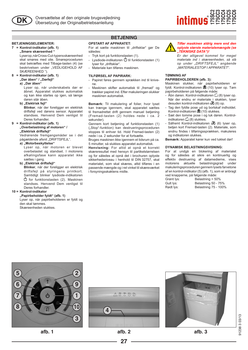 Afb. 2, Afb. 1, Afb. 3 | Betjening | intimus 175 CC5 User Manual | Page 27 / 56