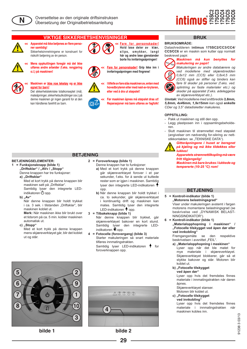 Bilde 1 bilde 2, Viktige sikkerhetshenvisninger, Betjening bruk | Betjening | intimus 175 CC5 User Manual | Page 29 / 56
